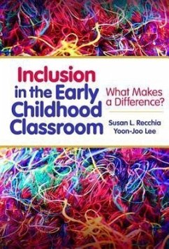 Inclusion in the Early Childhood Classroom - Recchia, Susan L; Lee, Yoon-Joo