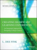 Creating Significant Learning Experiences, Revised and Updated - An Integrated Approach to Designing College Courses