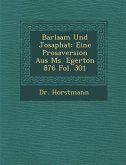 Barlaam Und Josaphat: Eine Prosaversion Aus Ms. Egerton 876 Fol. 301