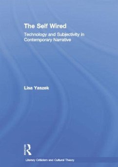 The Self Wired - Yaszek, Lisa