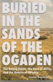 Buried in the Sands of the Ogaden Buried in the Sands of the Ogaden
