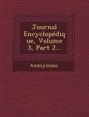 Journal Encyclopedique, Volume 3, Part 2...