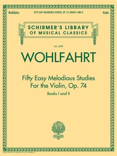 Franz Wohlfahrt - Fifty Easy Melodious Studies for the Violin, Op. 74, Books 1 and 2