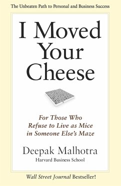 I Moved Your Cheese - Malhotra, Deepak