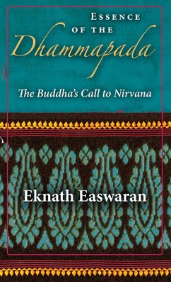 Essence of the Dhammapada - Easwaran, Eknath