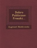 Dobro Publiczne: Fraszki...