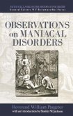 Observations on Maniacal Disorder