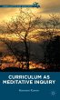 Curriculum as Meditative Inquiry - Bild 1