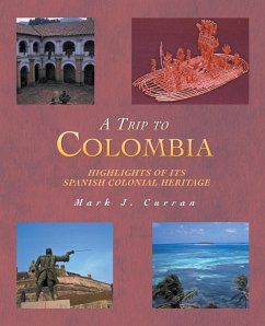 A Trip to Colombia - Curran, Mark J.