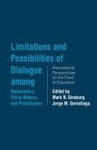 Limitations and Possibilities of Dialogue among Researchers, Policymakers, and Practitioners