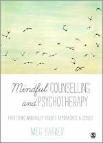 Mindful Counselling & Psychotherapy - Barker, Meg-John