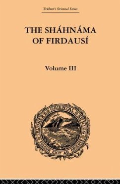 The Shahnama of Firdausi - Warner, Arthur George; Warner, Edmond