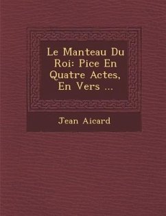 Le Manteau Du Roi - Aicard, Jean Francois Victor