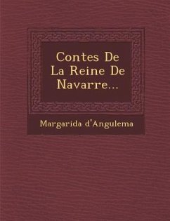 Contes De La Reine De Navarre... - D'Angulema, Margarida