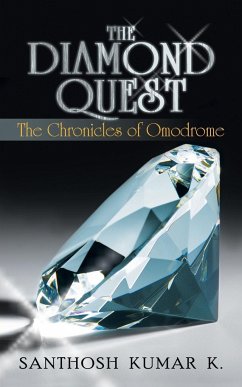 The Diamond Quest - Kumar K., Santhosh