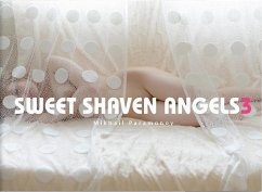 Sweet Shaven Angels 3 - Sweet Shaven Angels 3