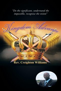Kingdom Advance - Williams, Rev Creighton P.