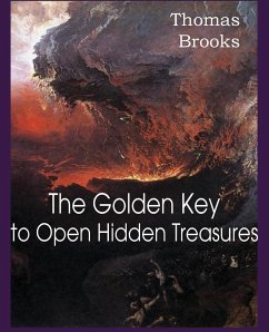 The Golden Key to Open Hidden Treasures - Brooks, Thomas