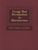 Uwagi Nad Powszechnem Moratorium