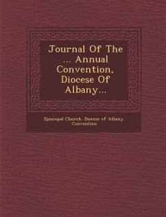 Journal of the ... Annual Convention, Diocese of Albany...