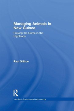 Managing Animals in New Guinea - Sillitoe, Paul