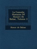 La Comedie Humaine of Honore de Balzac, Volume 3