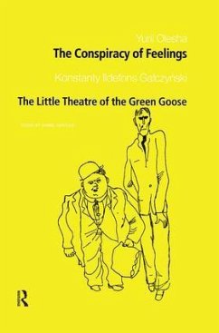 The Conspiracy of Feelings and The Little Theatre of the Green Goose