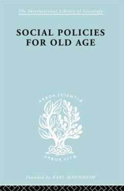 Social Policies for Old Age - Shenfield, B E
