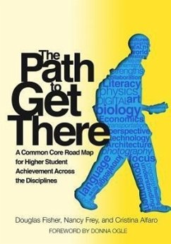 The Path to Get There - Fisher, Douglas; Frey, Nancy; Alfaro, Cristina