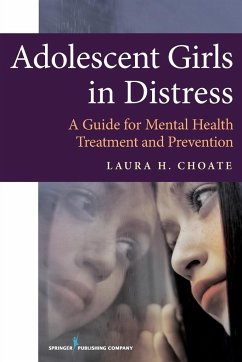 Adolescent Girls in Distress - Choate, Laura H.