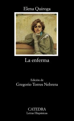 La enferma - Quiroga, Elena; Torres Nebrera, Gregorio