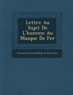 Lettre Au Sujet de L'Homme Au Masque de Fer