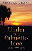 Under the Palmetto Tree