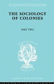 The Sociology of Colonies [Part 2]