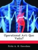 Operational Art: Quo Vadis?