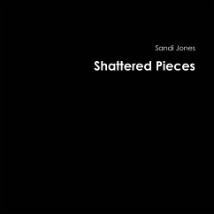 Shattered Pieces - Jones, Sandi