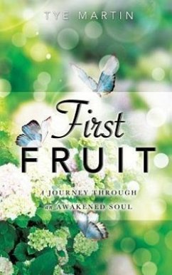 First Fruit - Martin, Tye