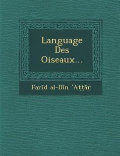 Language Des Oiseaux... - A, Far D. Al-D N.