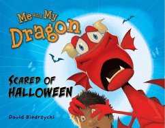 Me and My Dragon: Scared of Halloween - Biedrzycki, David