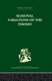 Seasonal Variations of the Eskimo