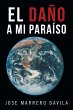 El Dano a Mi Paraiso - Bild 1
