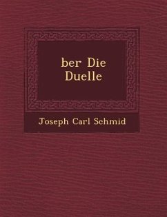 Ber Die Duelle - Schmid, Joseph Carl