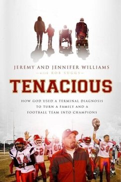 Tenacious - Williams, Jeremy; Williams, Jennifer; Suggs, Robert