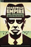 Boardwalk Empire and Philosophy