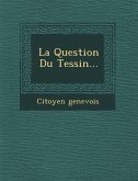 La Question Du Tessin...