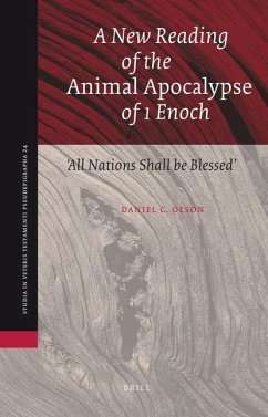 A New Reading of the Animal Apocalypse of 1 Enoch - Olson, Daniel