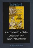 The Divine Kuṟa Tribe: Kuṟavañci and Other Prabandhams