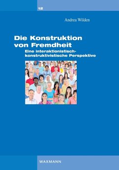 Cover Die Konstruktion von Fremdheit