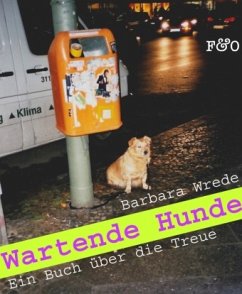 Wartende Hunde - Wrede, Barbara