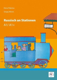 Russisch an Stationen A1/A1+ - Afonin, Sergej; Plaksina, Elena